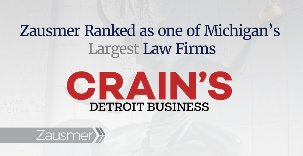 Zausmer Ranked as one of Michigan’s Largest Law Firms - Zausmer