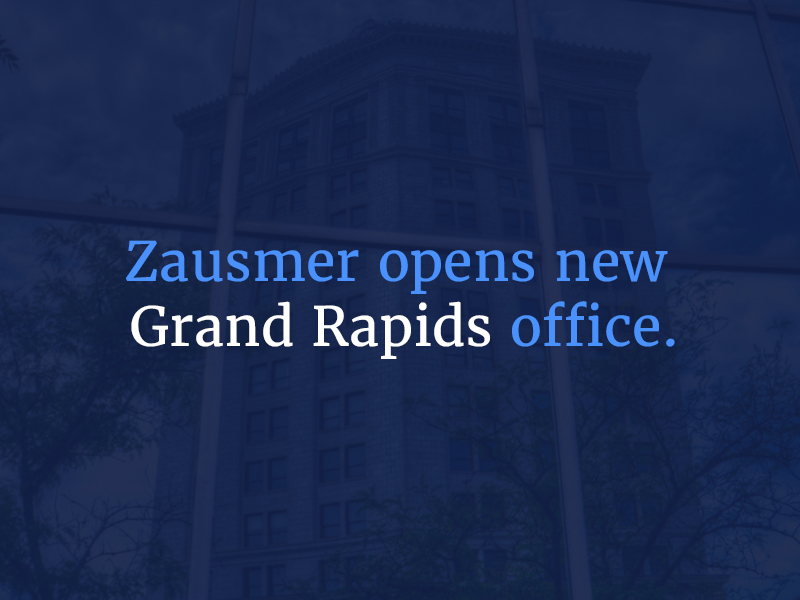 Zausmer Opens New Grand Rapids Office