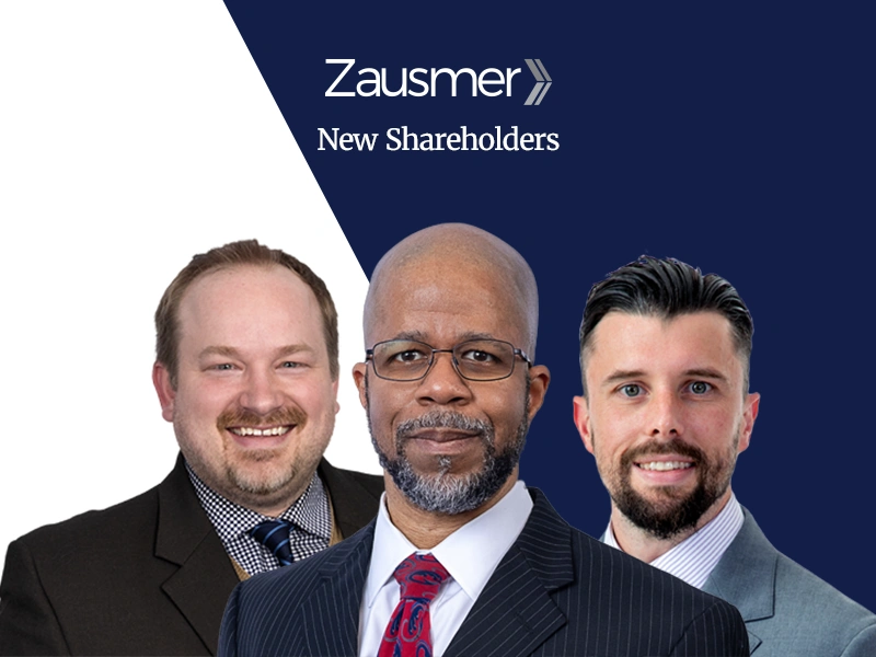 Introducing Zausmer’s Newest Shareholders